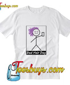 Bad Hair Day Funny T-Shirt Pj