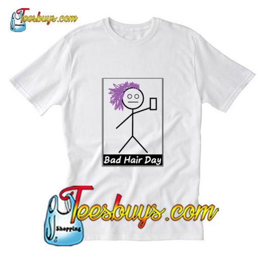 Bad Hair Day Funny T-Shirt Pj