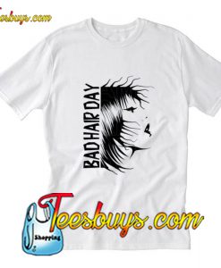 Bad Hair Day White Trending T-Shirt Pj