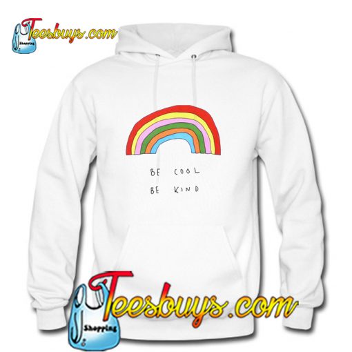 Be Cool Be Kind Rainbow Hoodie Pj