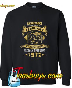 Birthday Vintage Gift February 1972 Sweatshirt Pj