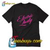 Electric Lady Trending T-Shirt Pj