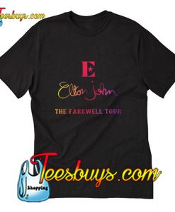 Elton John the farewell tour T-Shirt Pj