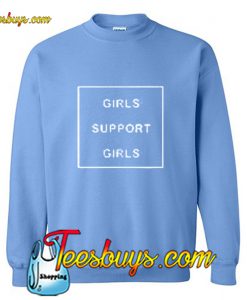 Girls Support Girls Sweatshirt Pj
