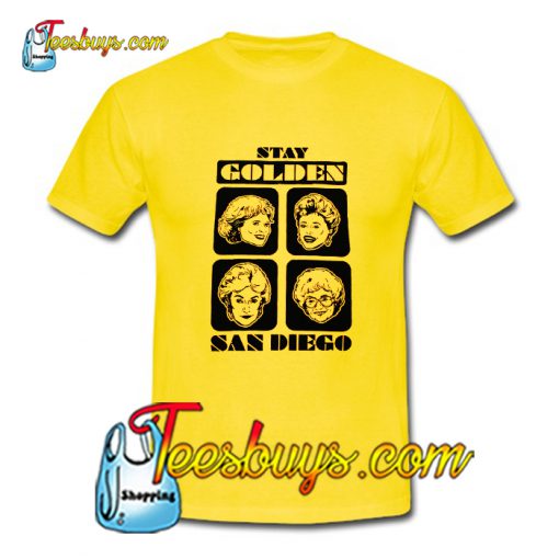 Golden Girls Stay Golden San Diego T-Shirt Pj