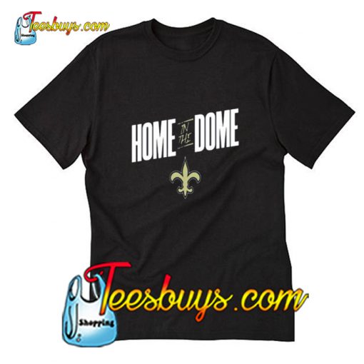 Home In The Dome Trending T-Shirt Pj