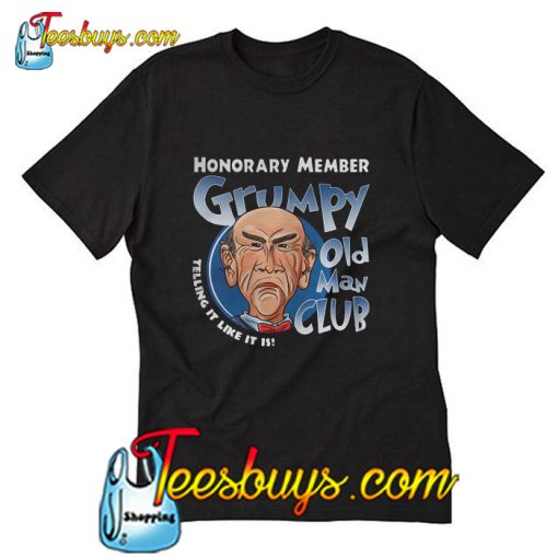 Honorary member Grumpy old man club telling T-Shirt Pj