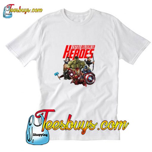 I Still Believe In Heroes Marvel Comics T-Shirt Pj