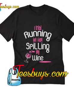 I Tried Running T-Shirt Pj