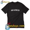 Influencer T-Shirt Pj