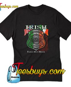 Irish Police To Serve And Protect Elite Breed Family Duty Honor T-Shirt Pj