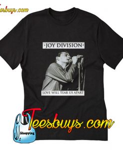 Joy Division Love Will Tear US Apart T-Shirt Pj