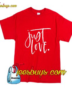 Just Love T-Shirt Pj
