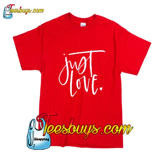 Just Love T-Shirt Pj