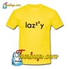 LAZY T-Shirt Pj