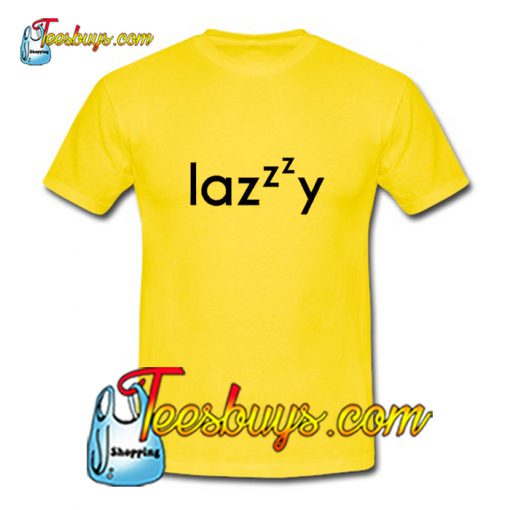 LAZY T-Shirt Pj