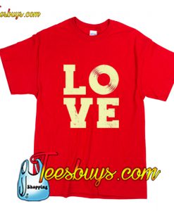 Love Vinyl Funny Hipster Valentine's T-Shirt Pj