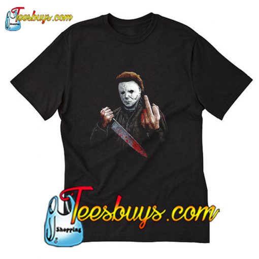 Michael Myers Halloween Middle Finger Horror Movie T-Shirt Pj