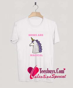 Moms Are Magical' T-Shirt Pj