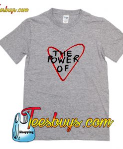 Power Of Love T-Shirt Pj