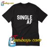 Single AF T-Shirt Pj