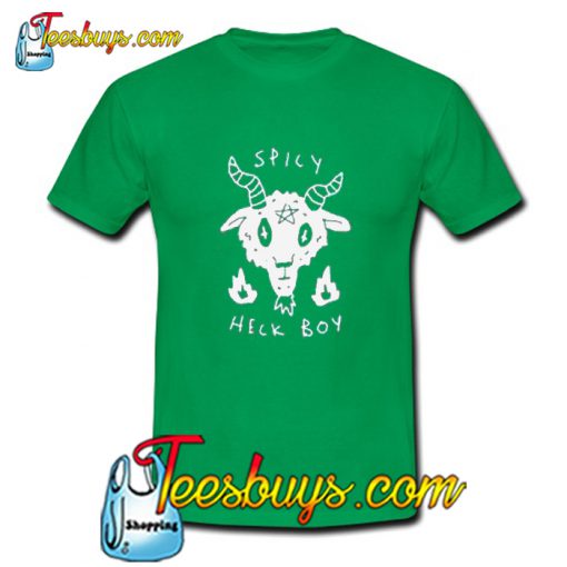 Spicy Heck Boy T-Shirt Pj