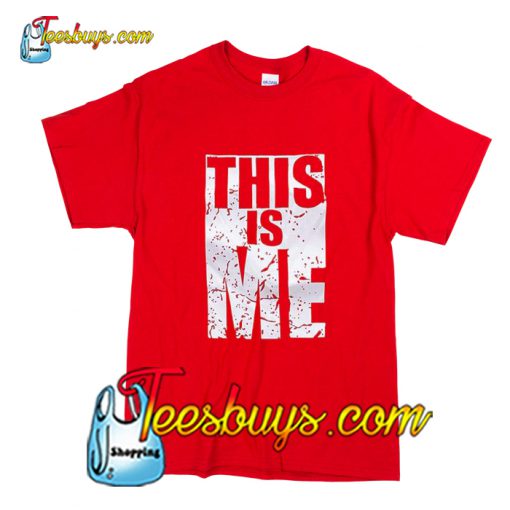 This Is Me T-Shirt Pj