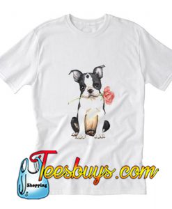 Valentine Rose Boston Terrier T-Shirt Pj