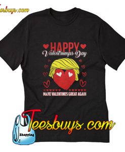 Valentines Great Again Gifts T-Shirt Pj