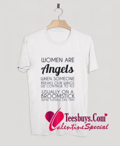 Women Are Angels T-Shirt Pj