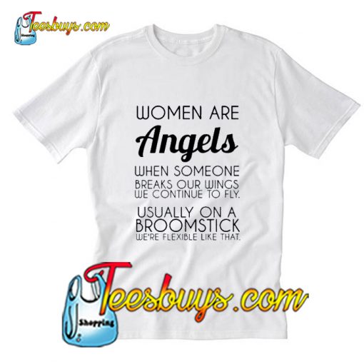 Women Are Angels T-Shirt Pj