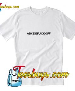 Abcdefuckoff T-Shirt Pj