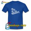 Big Brother T-Shirt Pj