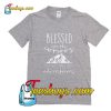 Blessed Are The Curious For They Shall Have Adventures T-Shirt Pj