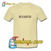 Blessed T-Shirt Pj