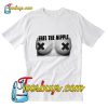 Free The Nipple T-Shirt Pj