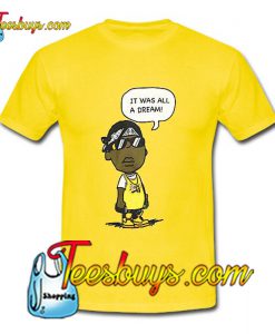 Hypnotize Biggie Smalls Dream Yellow T-Shirt Pj