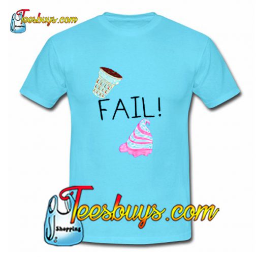 Ice Cream Fail T-Shirt Pj