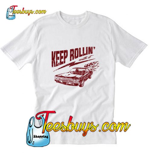 Keep Rollin T-shirt Pj