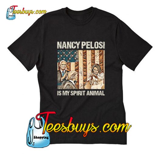 NANCY PELOSI IS MY SPIRIT ANIMAL T-Shirt Pj