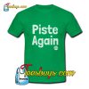 Piste Again T-Shirt Pj