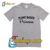 Plant based princess T-Shirt Pj