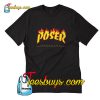Poser Thrasher Parody T Shirt pj