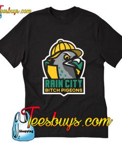 Rain City Bitch Pigeons T-Shirt Pj