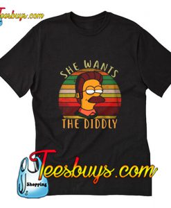 She wants the diddly T-Shirt Pj