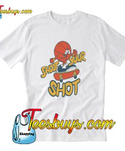 Shoot Your Shot T-Shirt Pj