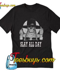 Slay All Day Beyonce T-shirt Pj