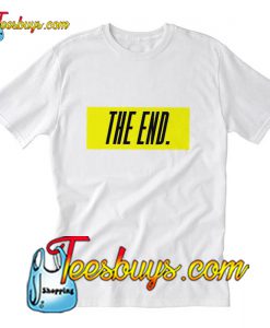 The End Trending T-Shirt Pj