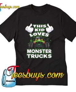 This Kid Loves Monster Trucks T-Shirt Pj