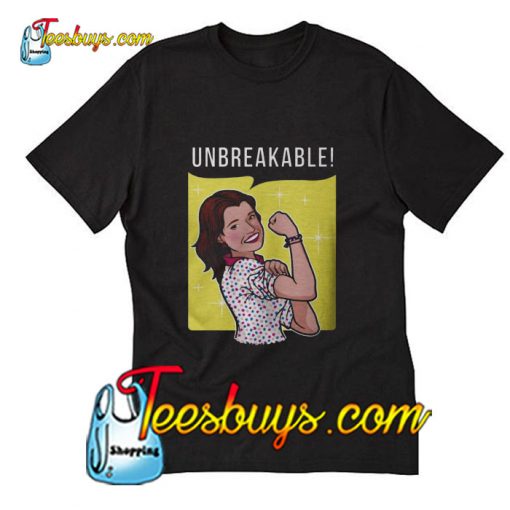 Unbreakable! T-Shirt Pj